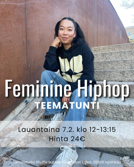 Feminine Hiphop Teematunti 7.2.