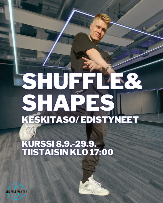 Shuffle keskitaso/ edistyneet kurssi (4krt)