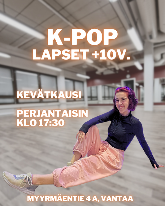 K-pop +10v. kevätkausi perjantaisin (16krt)