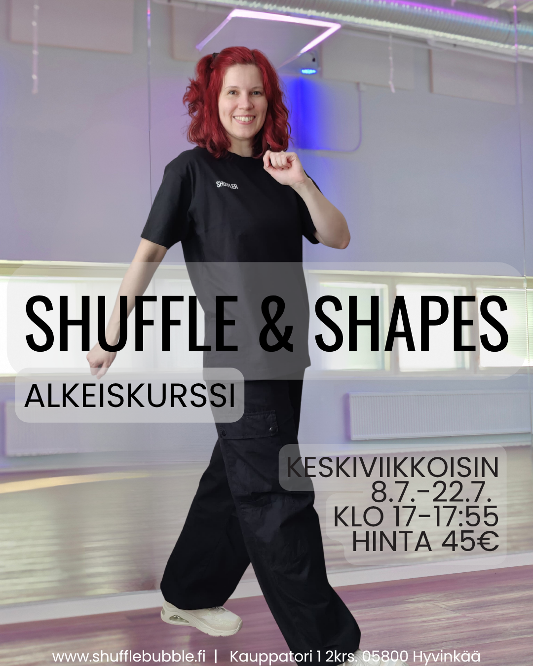 HEINÄKUU - Shufflen alkeiskurssi (3krt)